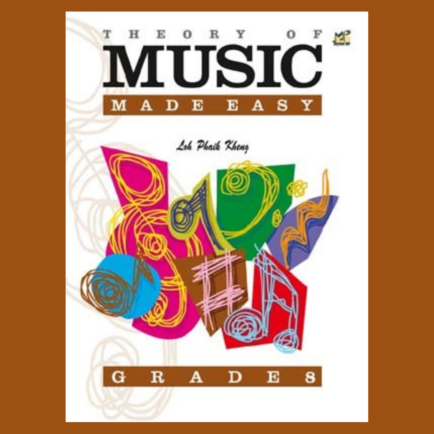 Theory Of Music Made Easy Grade 8 Book