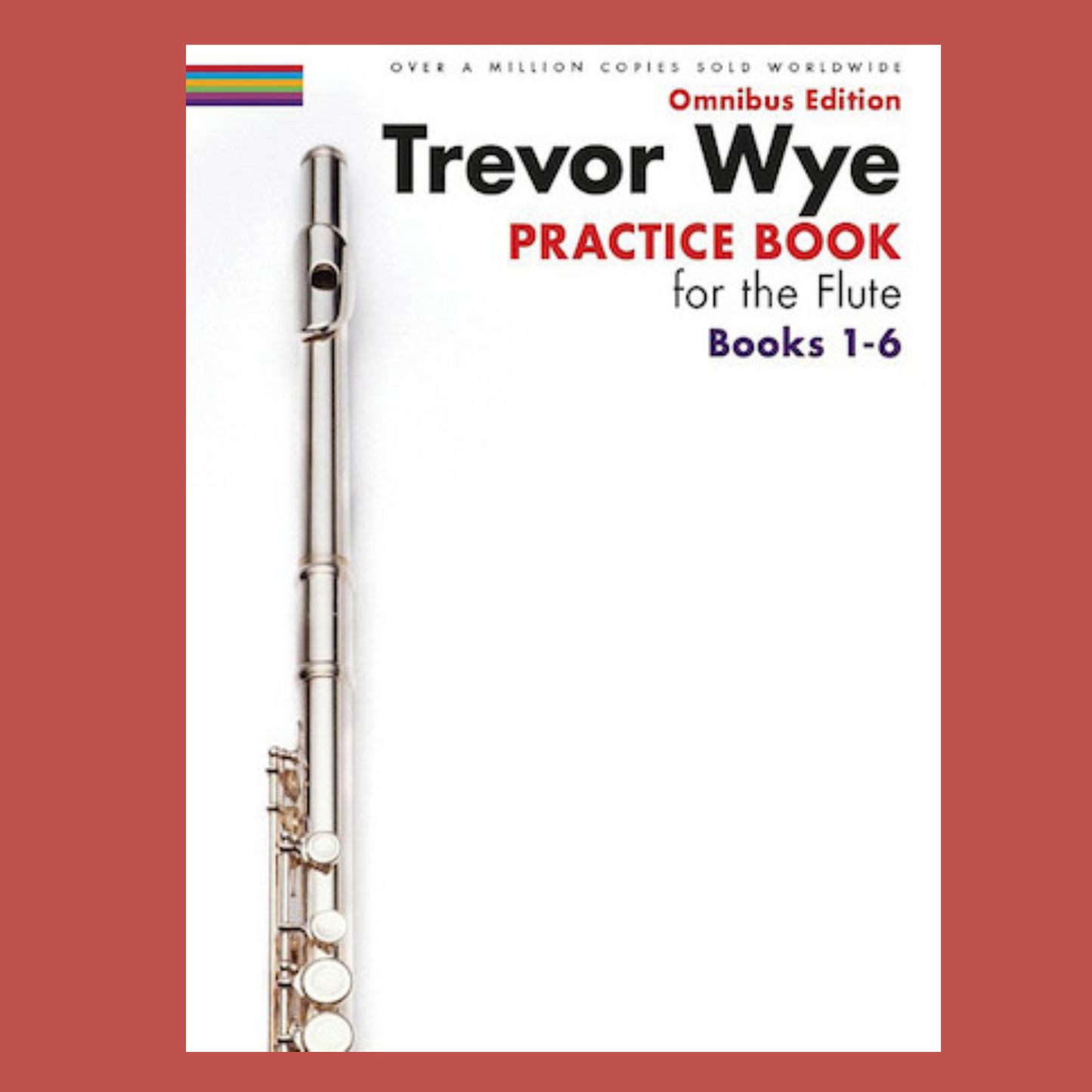 Wye Practice Books For The Flute Omnibus 1-6 Woodwind