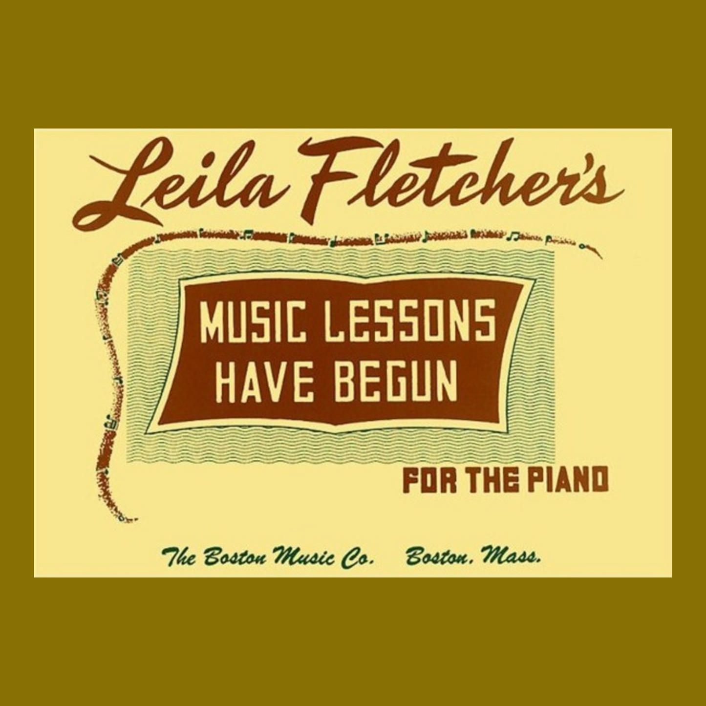 Leila Fletcher's Music Lessons Have Begun Book