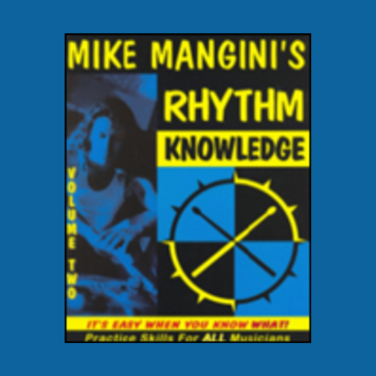 Mike Mangini's Rhythm Knowledge - Volume 2 Book