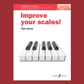 Improve Your Scales - Piano Initial Grade Book
