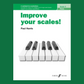 Improve Your Scales - Piano Grade 2 Book