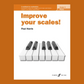 Improve Your Scales - Piano Grade 3 Book