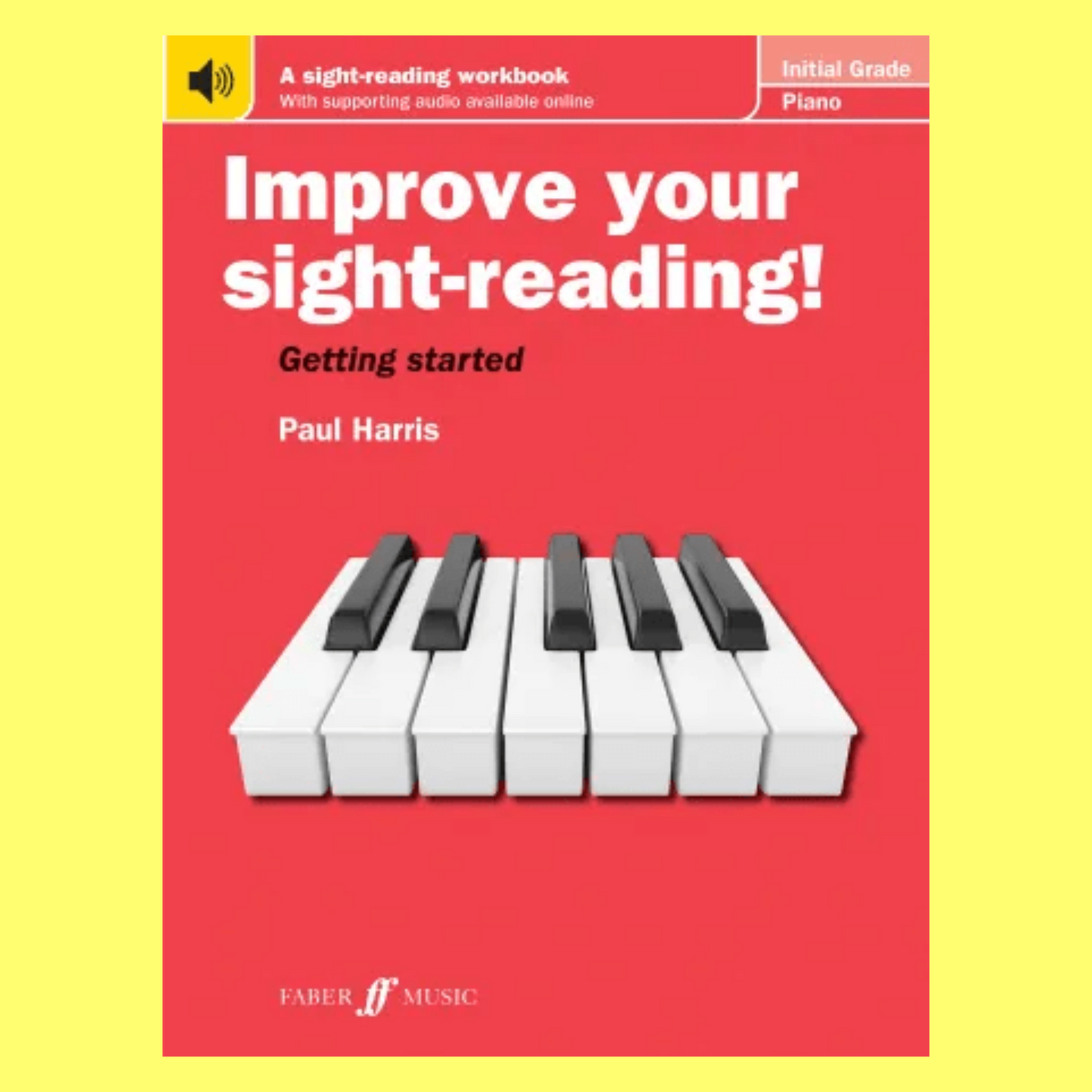 Improve Your Sight Reading - Piano Initial Grade Book