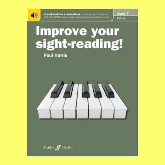 Improve Your Sight Reading - Piano Grade 7 Book