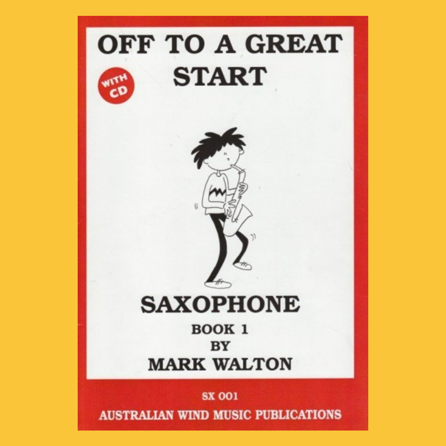 Off To A Great Start - Tenor Saxophone Book 1 (Book/Cd)