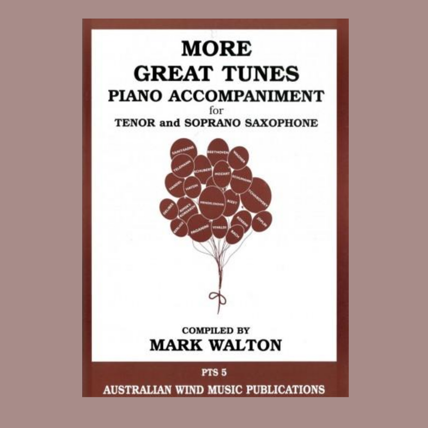 More Great Tunes Tenor & Soprano Saxophone - Piano Accompaniment Book