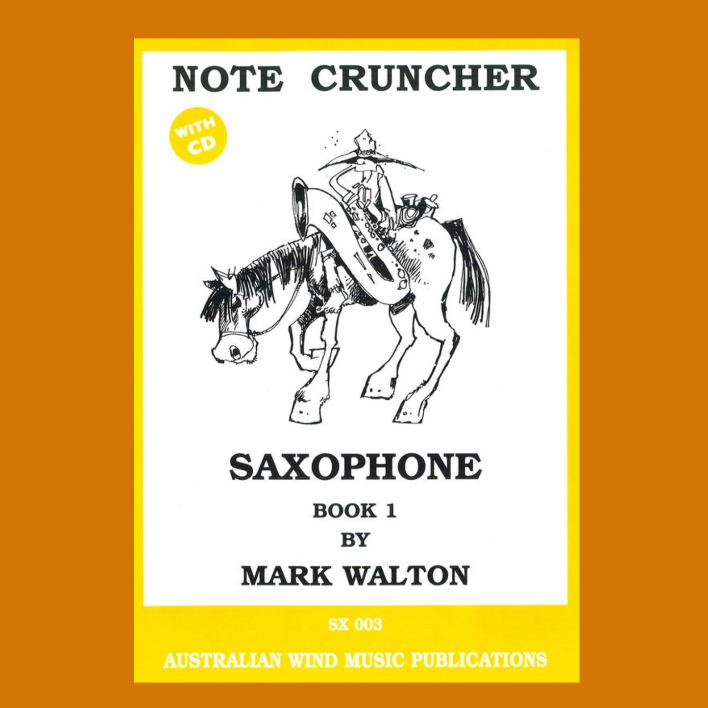 Note Cruncher For Alto/Tenor Saxophone Book 1 (Book/Cd)