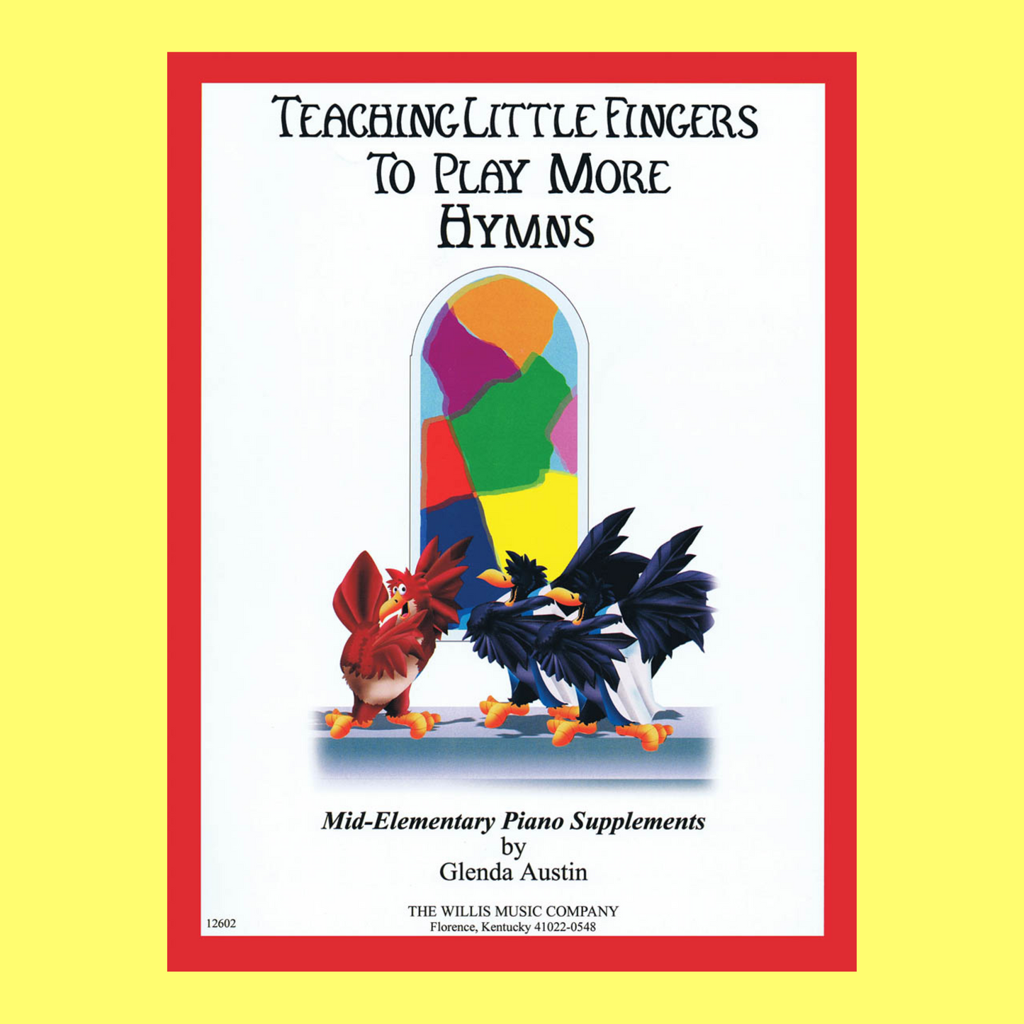 Teaching Little Fingers To Play - More Hymns Book