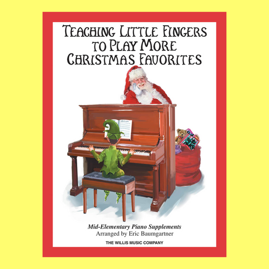 Teaching Little Fingers To Play - More Christmas Favorites Book