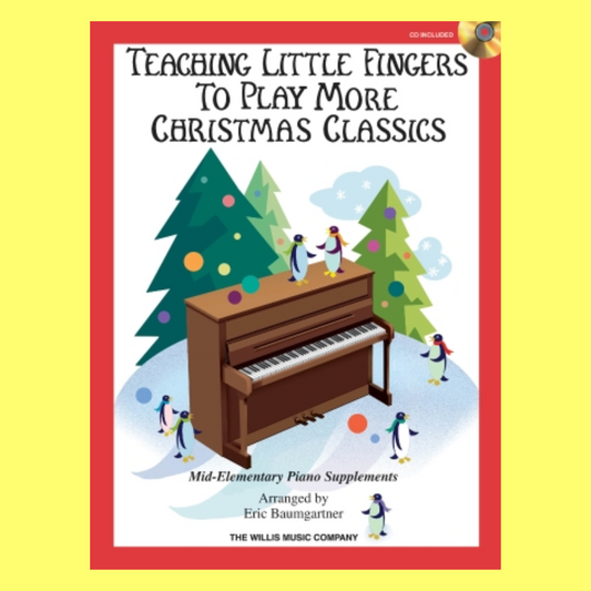 Teaching Little Fingers To Play - More Christmas Classics Book/Cd