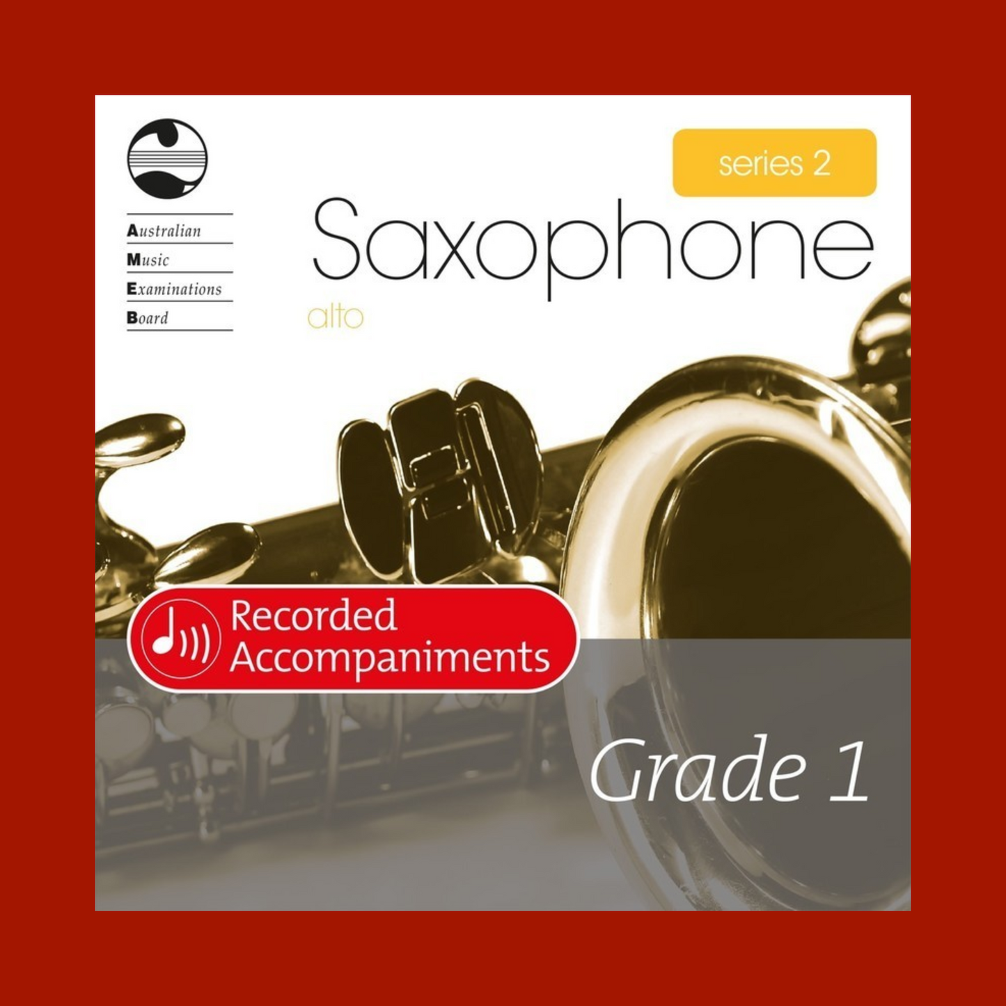 AMEB Saxophone Alto/Baritone (Eb) Series 2 - Grade 1 Accompaniment Cd