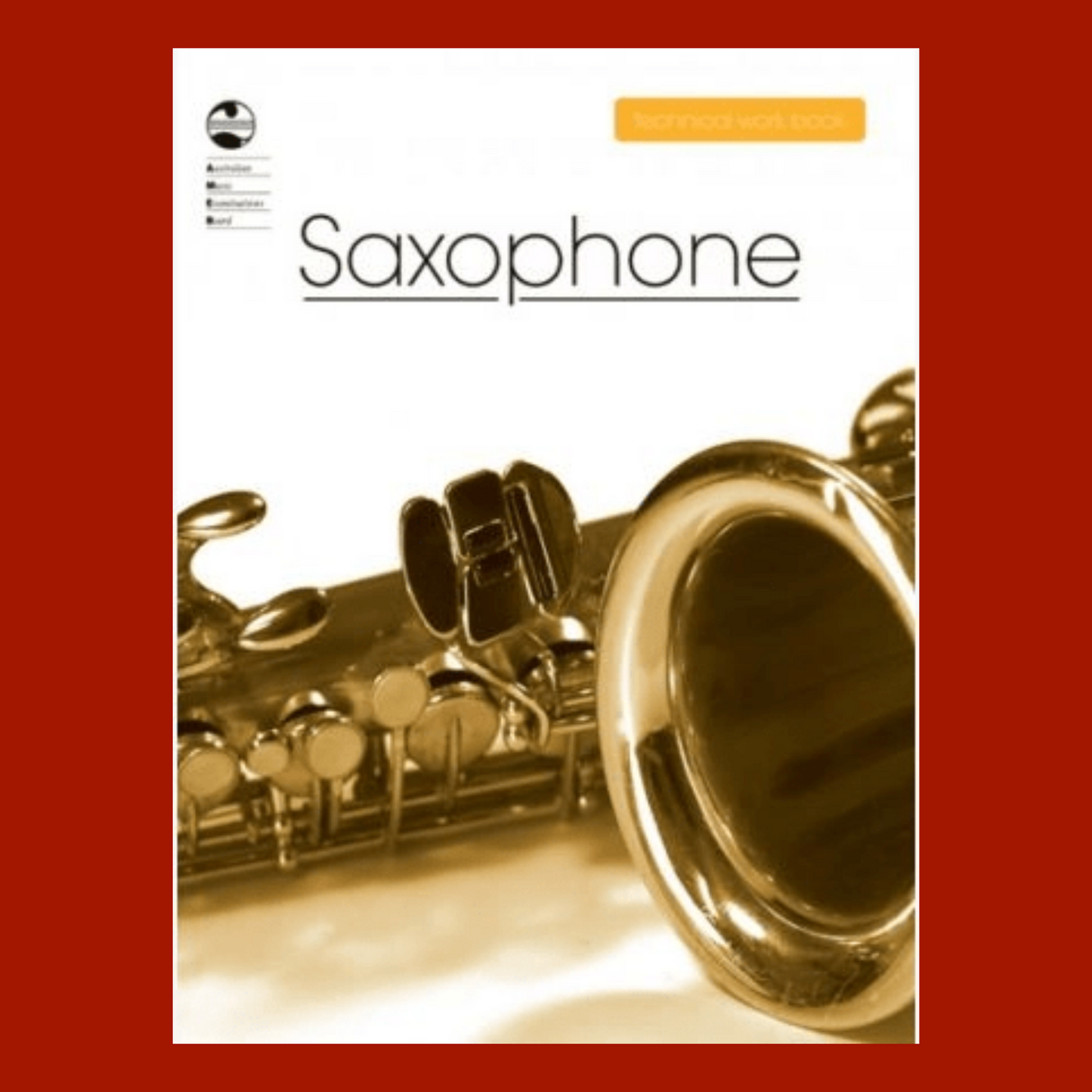 AMEB Saxophone Technical Work Book (2008)