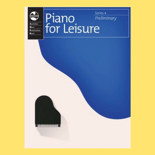 AMEB Piano For Leisure Series 4 - Preliminary Book