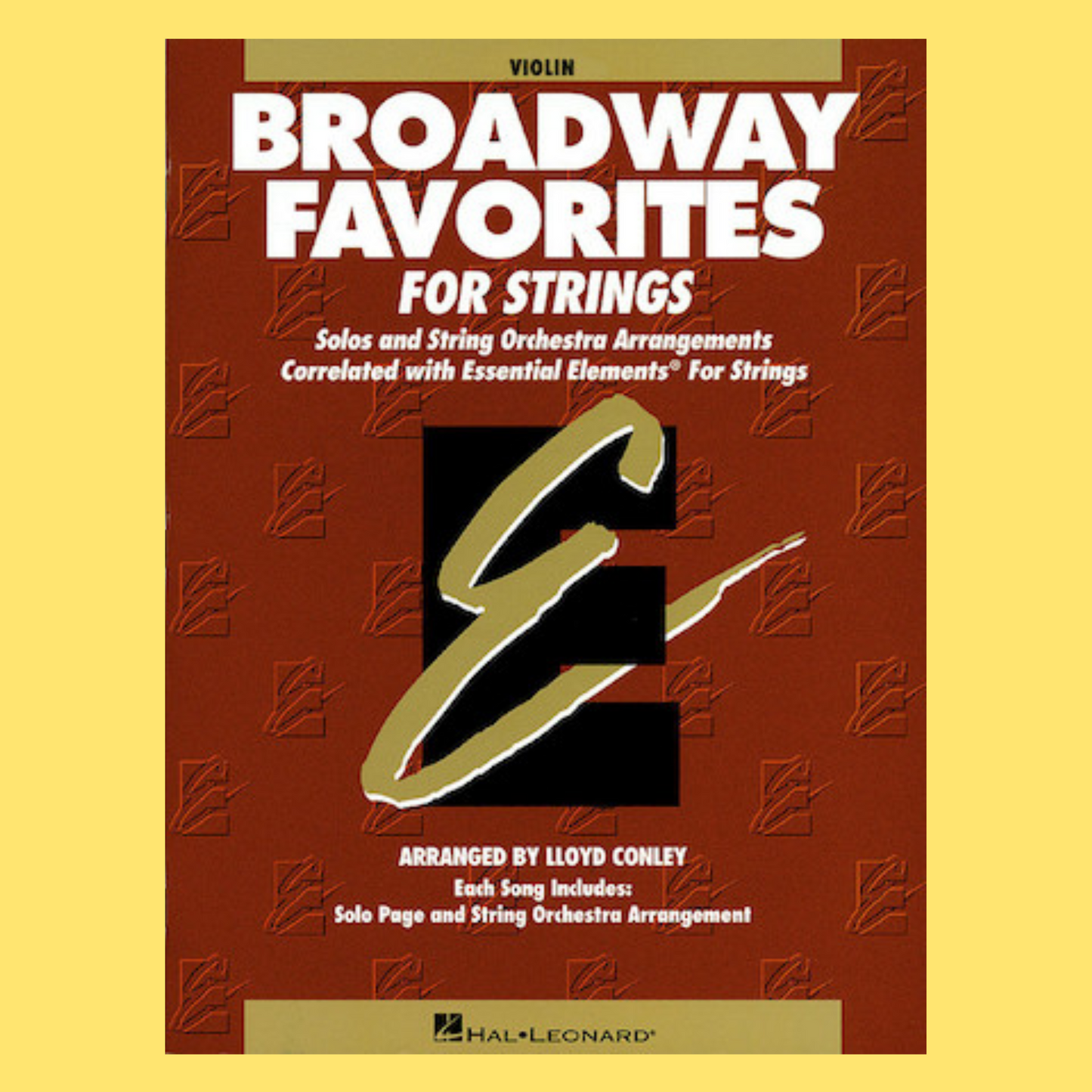 Essential Elements: Broadway Favorites For Strings - Violin Book