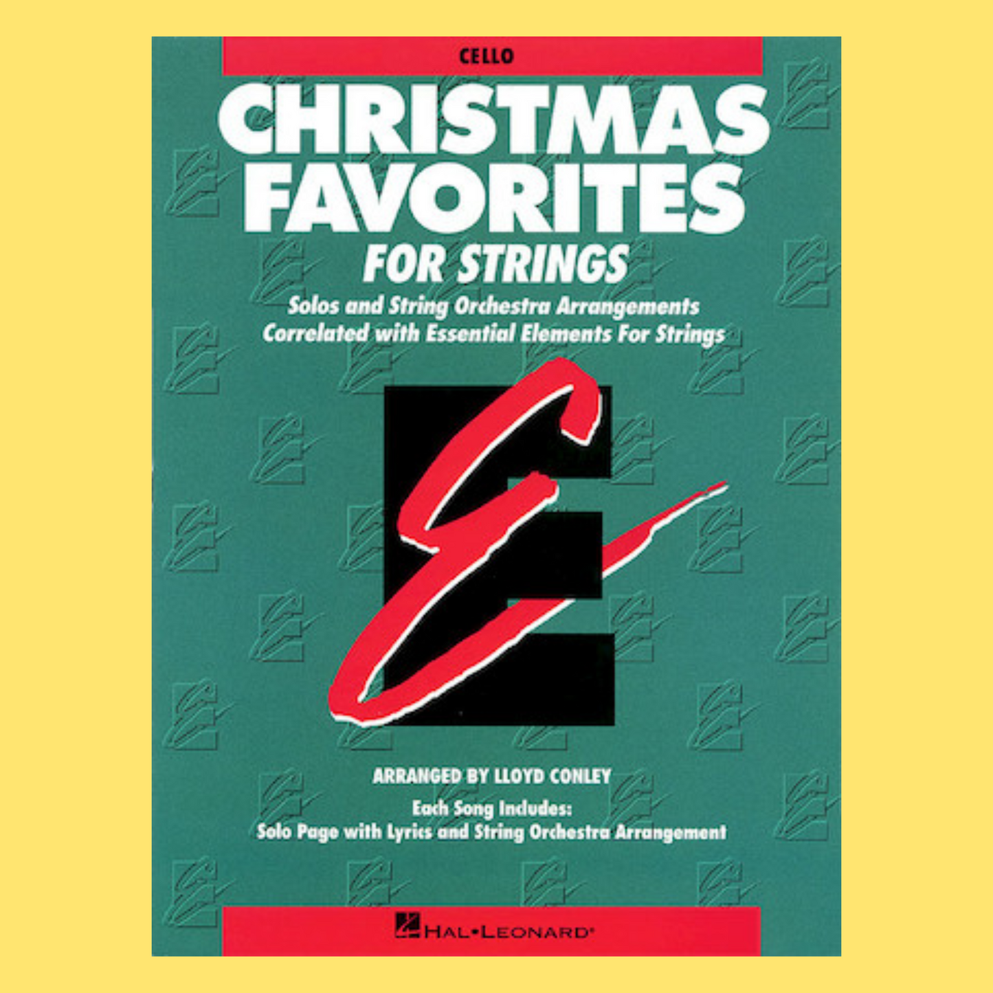 Essential Elements: Christmas Favorites For Strings - Cello Book