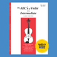 The ABC's Of Violin: For The Intermediate Book 2 (Book/Olm)