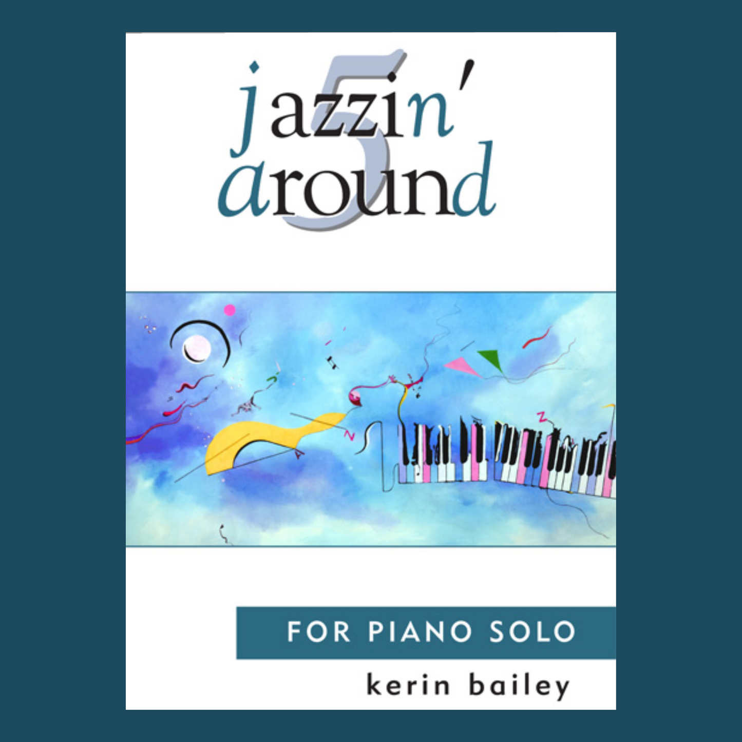 Jazzin' Around For Piano Book 5