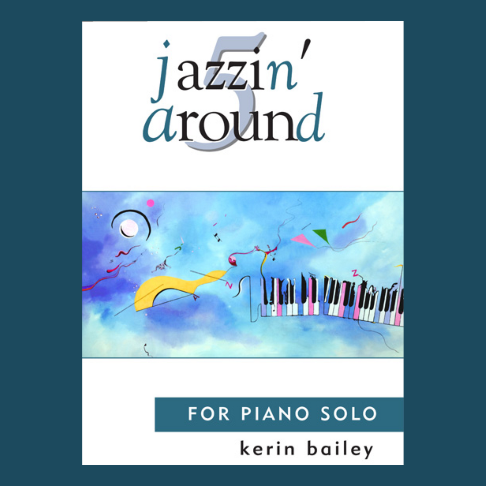 Jazzin' Around For Piano Book 5