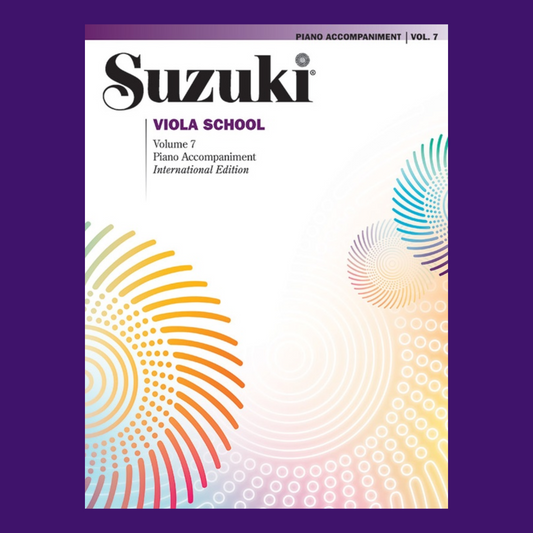Suzuki Viola School: Viola Part Volume 7 Piano Accompaniment Book