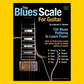 The Blues Scales For Guitar Book/Ola