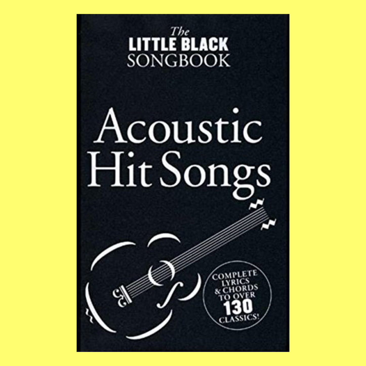 The Little Black Book Of Acoustic Hits - 130 Songs