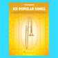 101 Popular Songs For Trombone Book