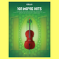 101 Movie Hits For Cello Book
