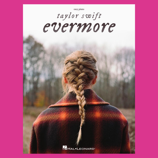 Taylor Swift - Evermore Easy Piano Songbook