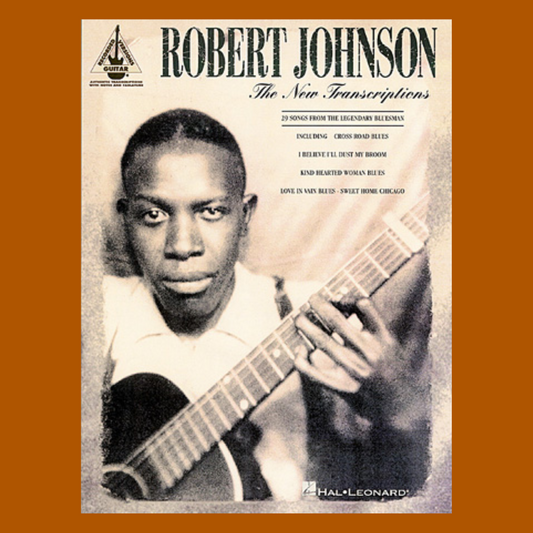 Robert Johnson The New Transcriptions Guitar Tab Book