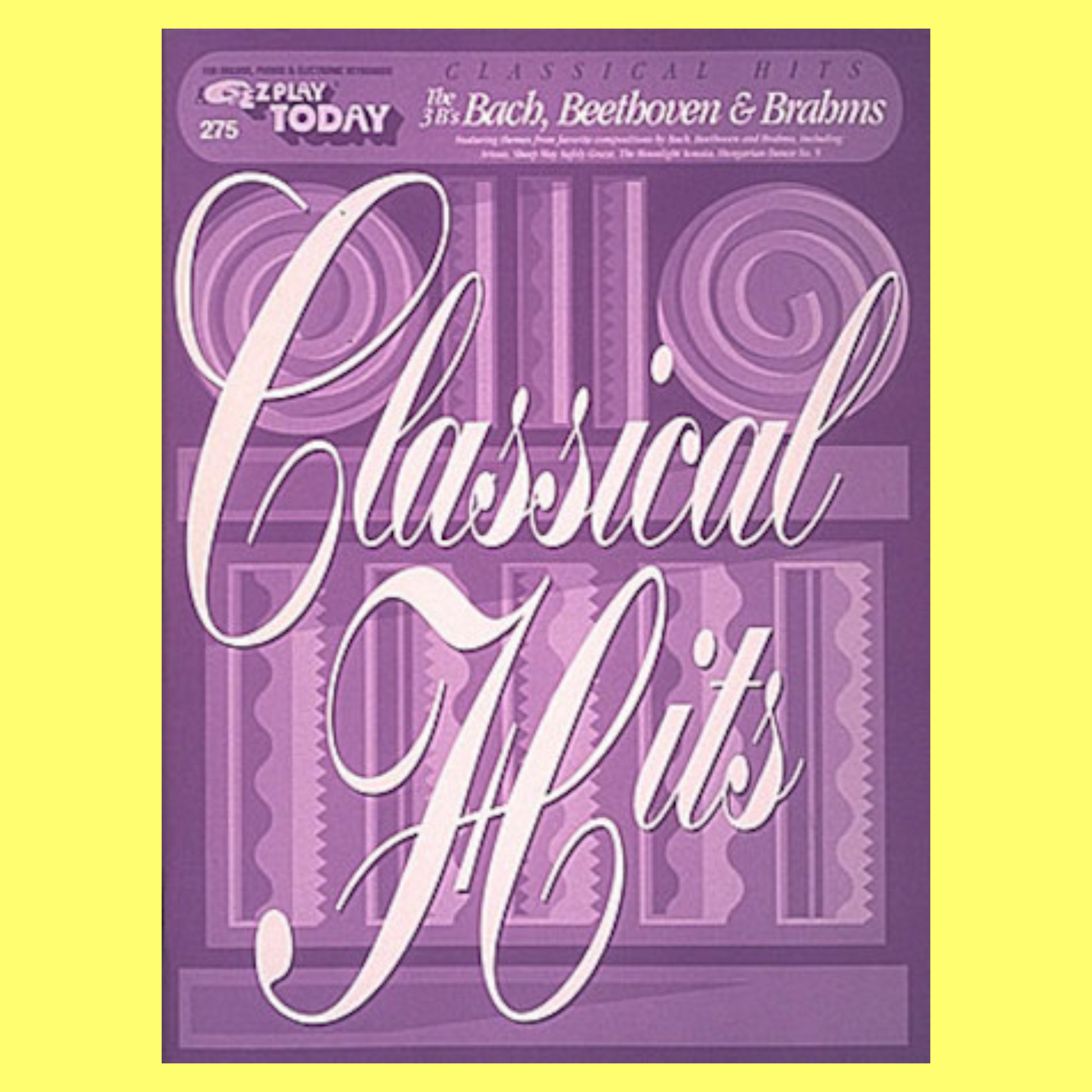 Classical Hits - Bach, Beethoven & Brahms EZ Play Piano Volume 275 Songbook