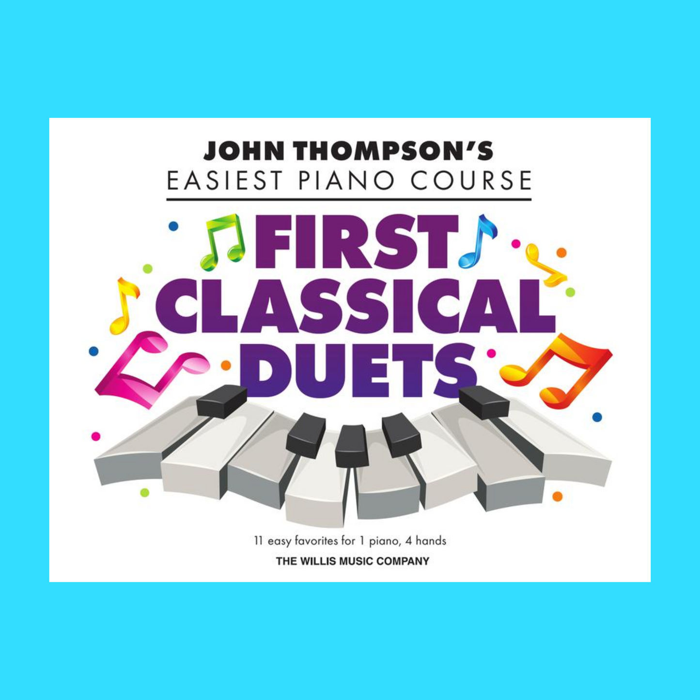 John Thompson's Easiest Piano Course - First Classical Duets Book