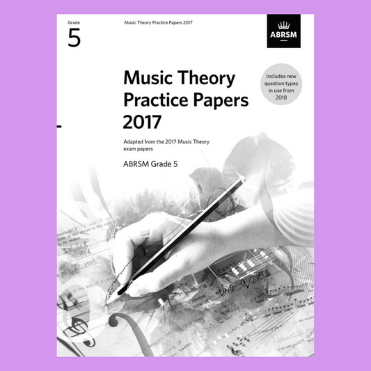 ABRSM Music Theory Practice Papers 2017 - Grade 5 Book