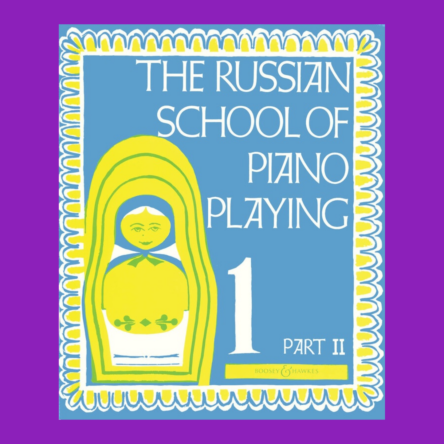 The Russian School Of Piano Playing - Book 1 / Part 2