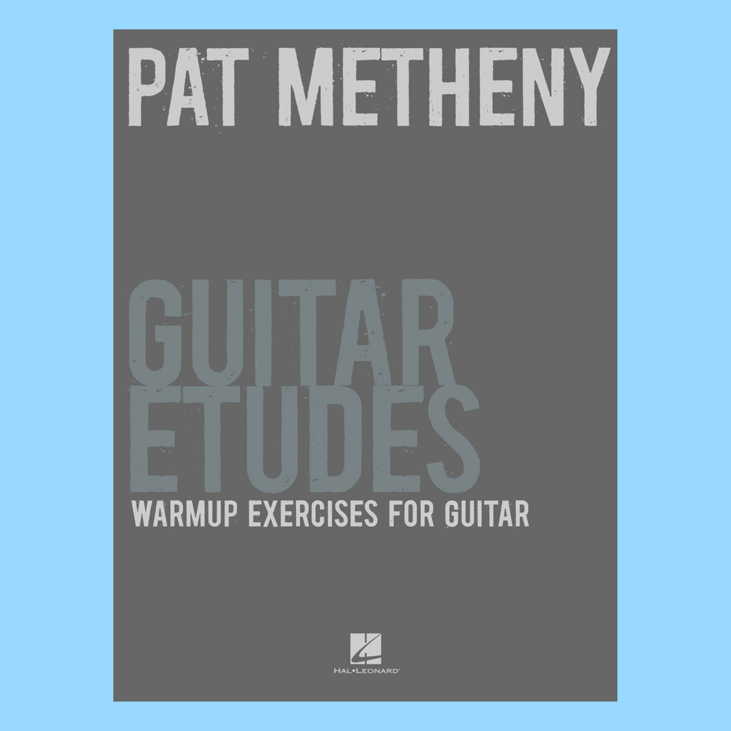 Pat Metheny - Guitar Etudes Book