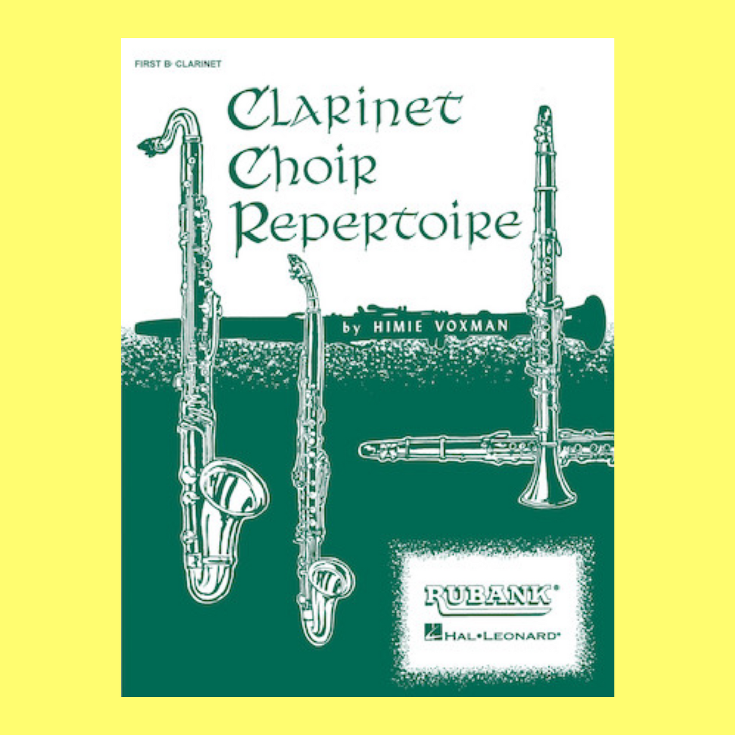 Clarinet Choir Repertoire - 1st Bb Clarinet Part Book