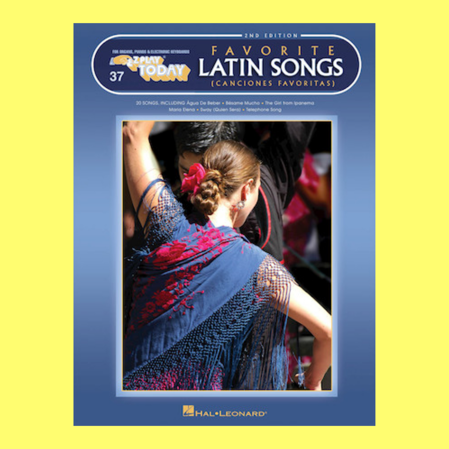 Latin Favorites - EZ Play Piano Volume 37 Songbook (2nd Edition)
