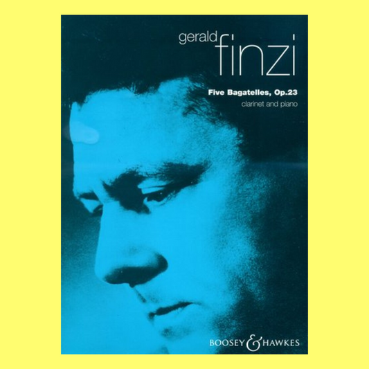 Gerald Finzi - Five Bagatelles Opus 23 For Clarinet And Piano Book