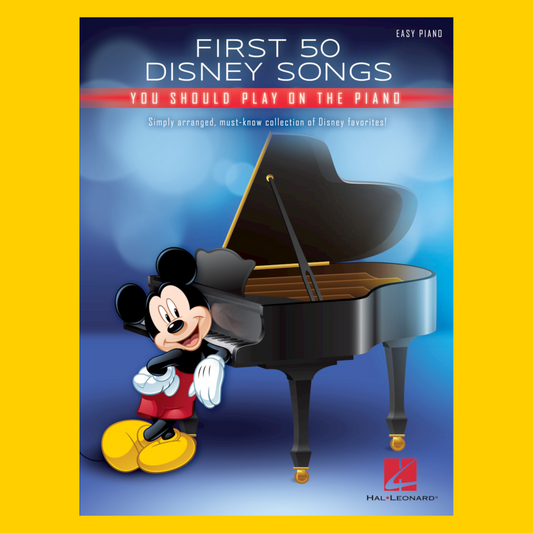 First 50 Disney Songs You Should Play On The Piano Book