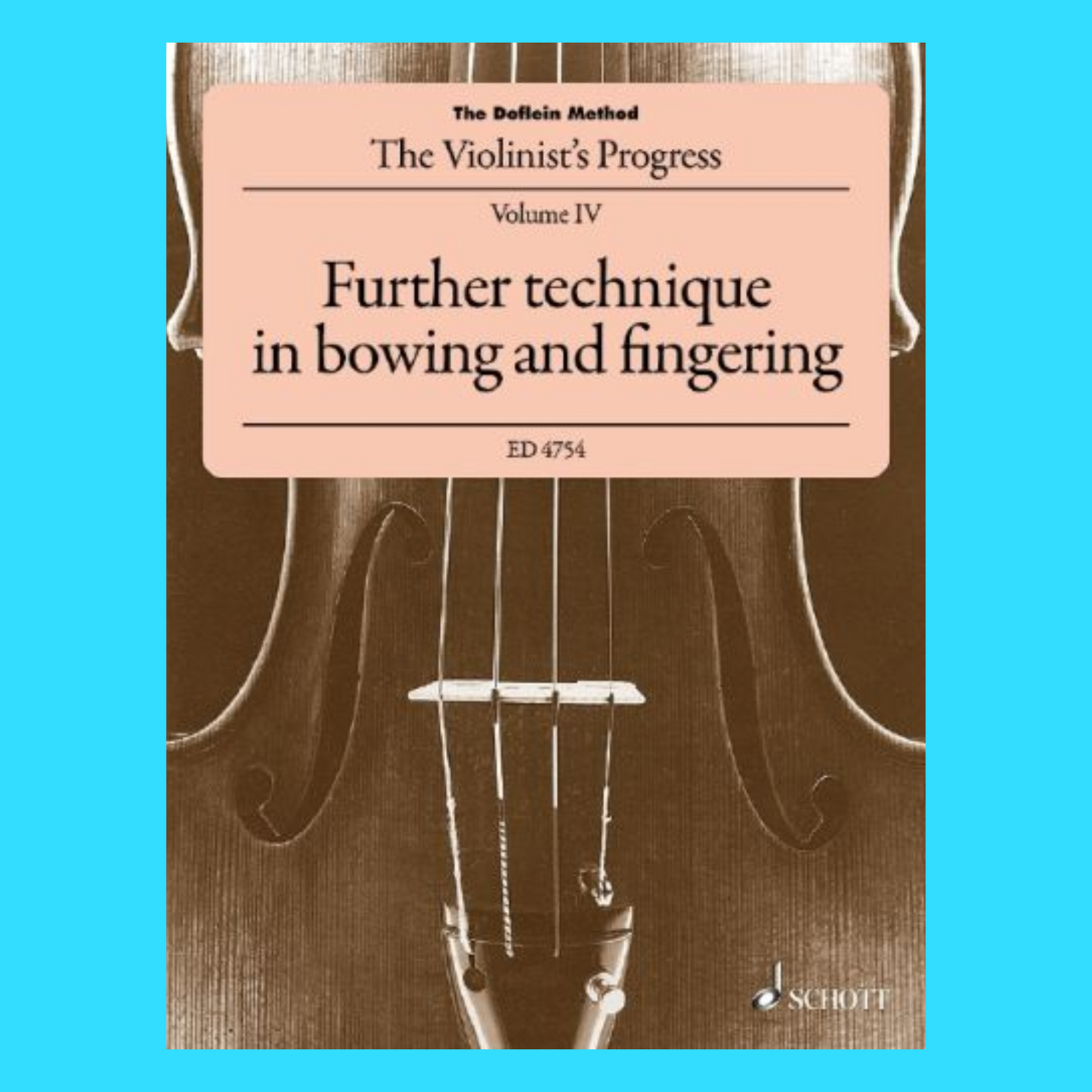 The Doflein Method Volume 4 -  Further Technique Violin Book