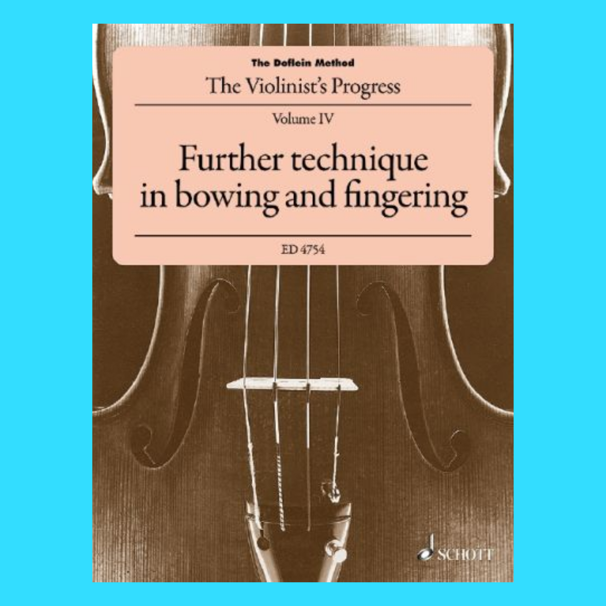 The Doflein Method Volume 4 -  Further Technique Violin Book