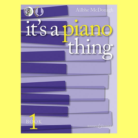 Boosey & Hawkes - It's A Piano Thing Book 1 (Grades 1-3)
