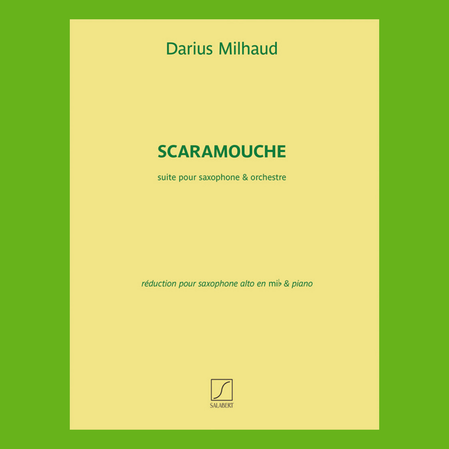 Darius Milhaud - Scaramouche Op 165c For Alto Saxophone & Piano Book