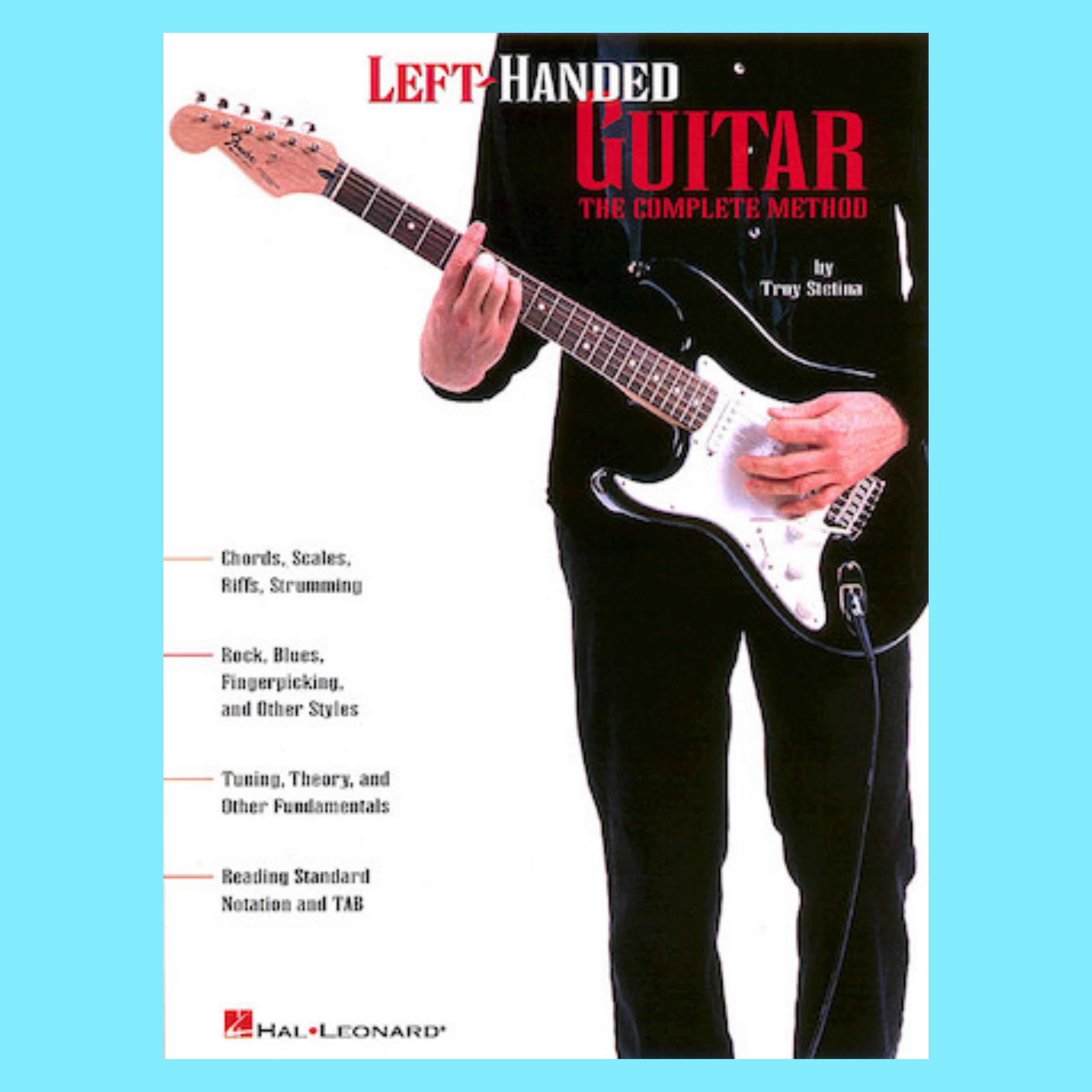 Hal Leonard Left Handed Guitar Method - Complete Edition Book – Music2u ...