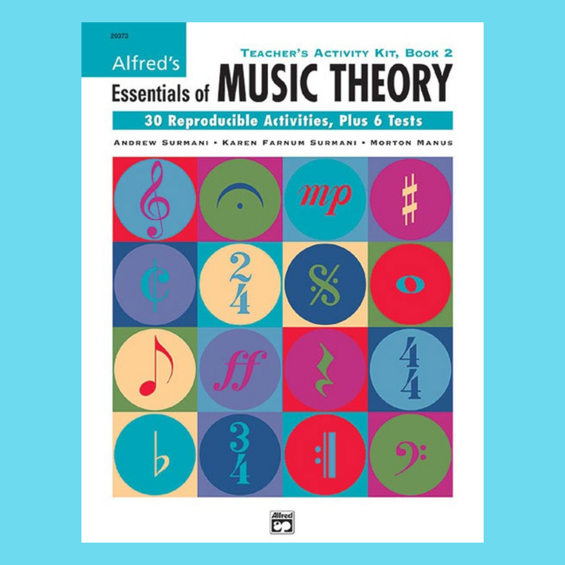 Alfred's Essentials Of Music Theory - Teacher's Activity Kit Book 2