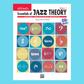 Alfred's Essentials Of Jazz Theory - Book 1 (Book/Cd)