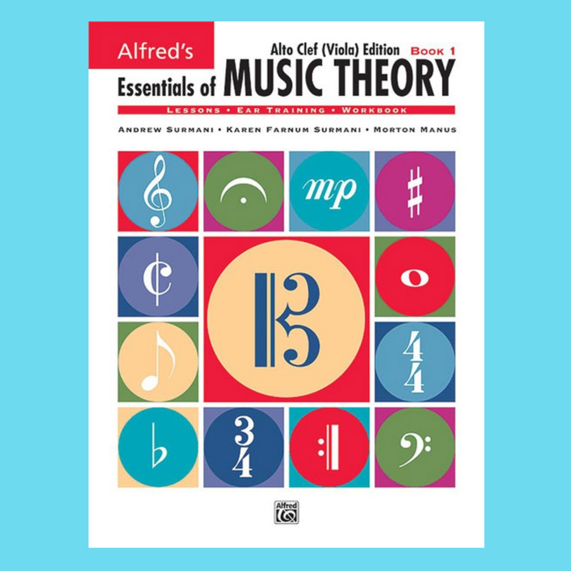 Alfred's Essentials Of Music Theory - Alto Clef Viola Edition Book 1