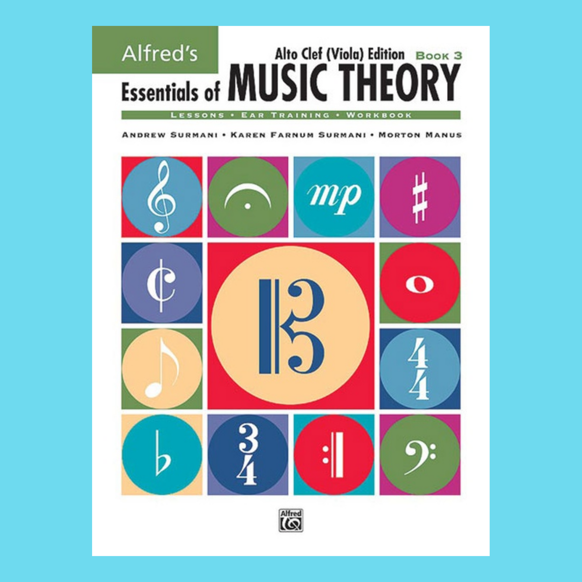 Alfred's Essentials Of Music Theory - Alto Clef Viola Edition Book 3