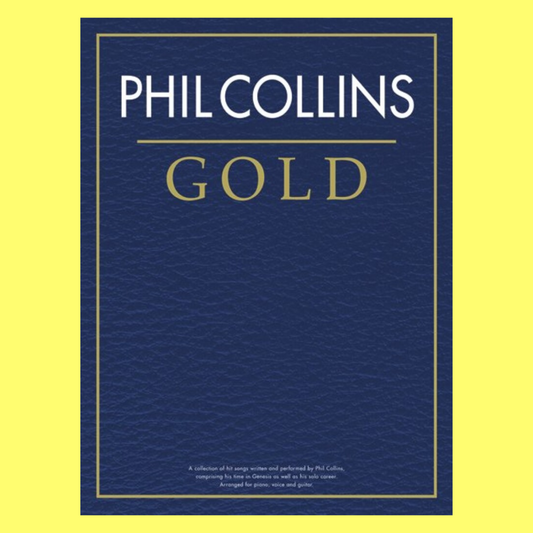 Phil Collins - Gold Piano, Vocal & Guitar Songbook