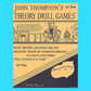 John Thompson's Theory Drill Games - Set 3 Book